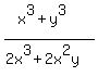 %28x%5E3%2By%5E3%29%2F%282x%5E3%2B2x%5E2y%29