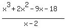 %28x%5E3+%2B+2x%5E2+-+9x+-+18%29%2F%28x-2%29