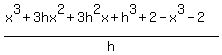 %28x%5E3+%2B+3hx%5E2+%2B+3h%5E2x+%2B+h%5E3+%2B+2-x%5E3-2%29%2Fh