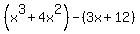 %28x%5E3+%2B+4x%5E2%29+-+%283x+%2B+12%29