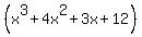 %28x%5E3+%2B+4x%5E2+%2B+3x+%2B+12%29