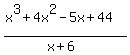 %28x%5E3+%2B+4x%5E2+-+5x+%2B+44%29%2F%28x%2B6%29