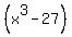 %28x%5E3+-+27%29