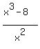 %28x%5E3+-+8%29%2Fx%5E2