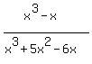 \"%28x%5E3+-+x%29%2F%28x%5E3+%2B+5x%5E2+-+6x%29\"