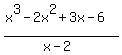 %28x%5E3-2x%5E2%2B3x-6%29%2F%28x-2%29
