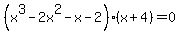 %28x%5E3-2x%5E2-x-2%29%28x%2B4%29=0