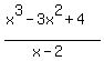 %28x%5E3-3x%5E2%2B4%29%2F%28x-2%29