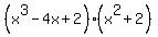 %28x%5E3-4x%2B2%29%28x%5E2%2B2%29