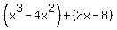 %28x%5E3-4x%5E2%29%2B%282x-8%29