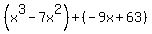 %28x%5E3-7x%5E2%29%2B%28-9x%2B63%29