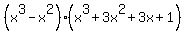 %28x%5E3-x%5E2%29%28x%5E3%2B3x%5E2%2B3x%2B1%29