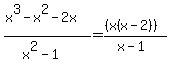 %28x%5E3-x%5E2-2x%29%2F%28x%5E2-1%29=%28%28x%28x-2%29%29%29%2F%28x-1%29