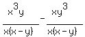 %28x%5E3y%29%2F%28x%28x-y%29%29-%28xy%5E3%29%2F%28x%28x-y%29%29+