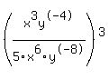 %28x%5E3y%5E-4%2F5x%5E6y%5E-8%29%5E3+
