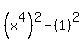%28x%5E4%29%5E2-%281%29%5E2