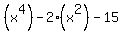 %28x%5E4%29-2%28x%5E2%29-15