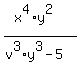 %28x%5E4%2Ay%5E2%29%2F%28v%5E3%2Ay%5E3+-+5%29