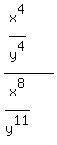%28x%5E4%2Fy%5E4%29+%2F+%28x%5E8%2Fy%5E11%29