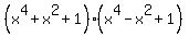 %28x%5E4+%2B+x%5E2+%2B+1%29%2A%28x%5E4+-+x%5E2+%2B+1%29