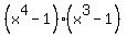 %28x%5E4-1%29%28x%5E3-1%29