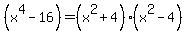 %28x%5E4-16%29=%28x%5E2%2B4%29%28x%5E2-4%29