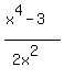 %28x%5E4-3%29%2F%282x%5E2%29