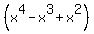 %28x%5E4-x%5E3%2Bx%5E2%29