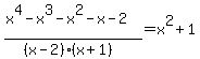 %28x%5E4-x%5E3-x%5E2-x-2%29%2F%28%28x-2%29%28x%2B1%29%29=x%5E2%2B1
