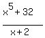 %28x%5E5+%2B+32%29%2F%28x%2B2%29