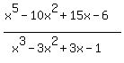 %28x%5E5+-+10x%5E2+%2B+15x+-6%29%2F%28x%5E3-3x%5E2%2B3x-1%29