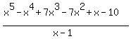 %28x%5E5-+x%5E4%2B+7x%5E3+-+7x%5E2%2B+x+-+10%29+%2F%28x-1%29