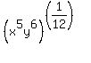 %28x%5E5y%5E6%29%5E%28%281%2F12%29%29