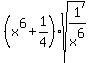 %28x%5E6+%2B+1%2F4%29%2A+sqrt%281%2Fx%5E6%29