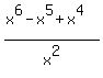 %28x%5E6-x%5E5%2Bx%5E4%29%2Fx%5E2