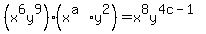 %28x%5E6y%5E9%29%28x%5E%28a%29y%5E2%29=x%5E8y%5E%284c-1%29