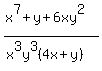 %28x%5E7%2By%2B6xy%5E2%29%2F%28x%5E3y%5E3%284x%2By%29%29