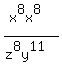 %28x%5E8x%5E8%29%2F%28z%5E8y%5E11%29