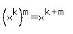 %28x%5Ek%29%5Em=x%5E%28k%2Bm%29