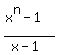 %28x%5En+-1%29%2F%28x-1%29