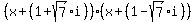 %28x+%2B+%281+%2B+sqrt%287%29%2Ai%29%29%2A%28x+%2B+%281+-+sqrt%287%29%2Ai%29%29