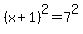 %28x+%2B+1%29%5E2+=+7%5E2