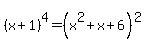 %28x+%2B+1%29%5E4+=+%28x%5E2+%2B+x+%2B+6%29%5E2