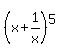 %28x+%2B+1%2Fx%29%5E5