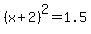 %28x+%2B+2%29%5E2+=+1.5
