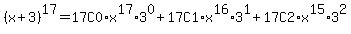 %28x+%2B+3%29%5E17+=17C0%2Ax%5E17%2A3%5E0%2B17C1%2Ax%5E16%2A3%5E1%2B17C2%2Ax%5E15%2A3%5E2