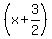 %28x+%2B+3%2F2%29