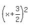 %28x+%2B+3%2F2%29%5E2
