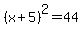 %28x+%2B+5%29%5E2=+44+