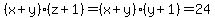 %28x+%2B+y%29%28z+%2B+1%29+=+%28x+%2B+y%29%28y+%2B+1%29=24